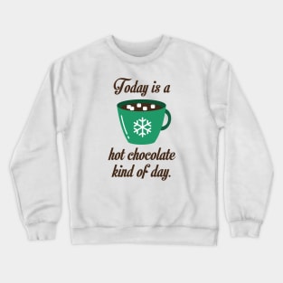 Hot Chocolate Crewneck Sweatshirt